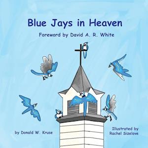 Blue Jays in Heaven