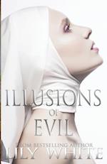 Illusions of Evil