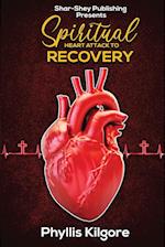 Spiritual Heart Attack to Recovery