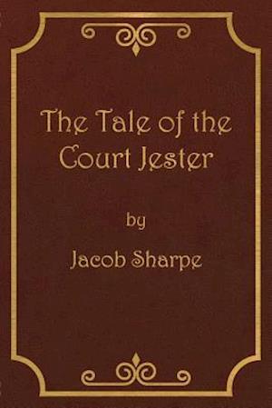 The Tale of the Court Jester