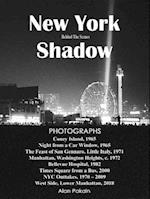 New York Shadow : Behind The Scenes