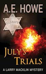July's Trials