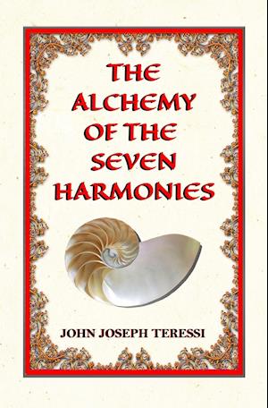 The Alchemy of The Seven Harmonies