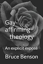 Gay-affirming theology: An explicit expos 