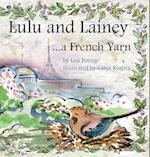Lulu and Lainey ... a French Yarn