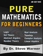 Pure Mathematics for Beginners