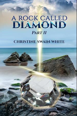 A Rock Called Diamond Part II