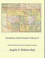 Freedmen of the Frontier Volume 2