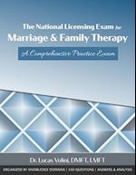 The National Licensing Exam for Marriage and Family Therapy: A Comprehensive Practice Exam 