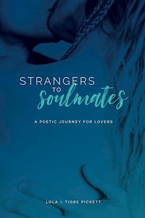 Strangers to Soulmates