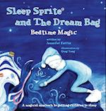 Sleep Sprite and The Dream Bag