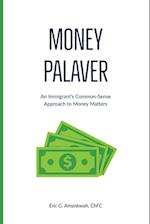 Money Palaver
