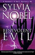 Benevolent Evil