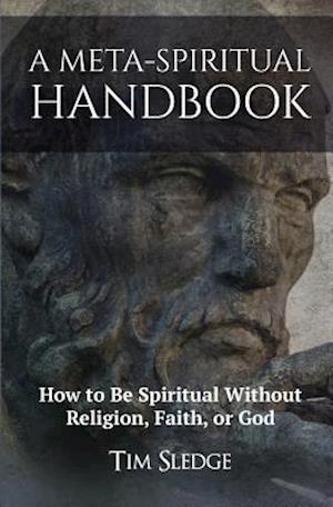 A Meta-Spiritual Handbook