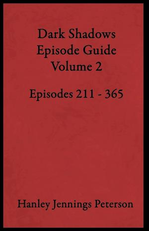 Dark Shadows Episode Guide Volume 2