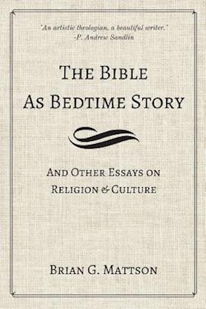 The Bible as Bedtime Story