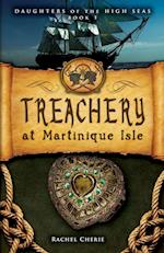 Treachery at Martinique Isle