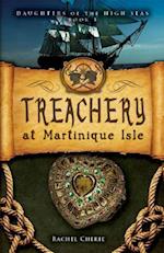 Treachery at Martinique Isle