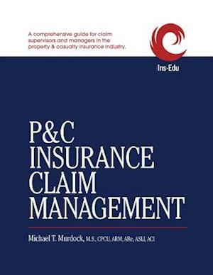 P&c Insurance Claim Management