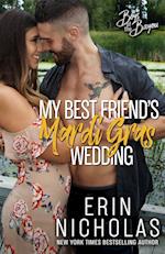 My Best Friend's Mardi Gras Wedding (Boys of the Bayou Book 1)