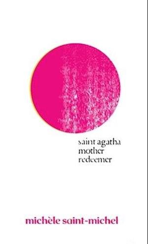 Saint Agatha Mother Redeemer