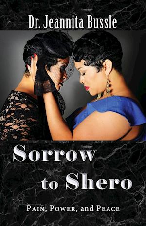 Sorrow to Shero