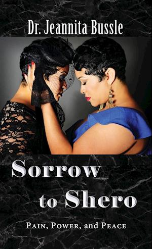 Sorrow to Shero