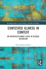 Contested Illness in Context