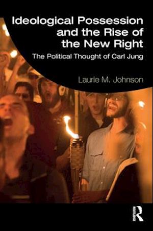 Ideological Possession and the Rise of the New Right