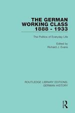 German Working Class 1888 - 1933