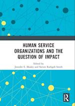 Human Service Organizations and the Question of Impact