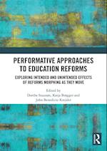 Performative Approaches to Education Reforms