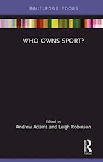 Who Owns Sport?