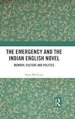 Emergency and the Indian English Novel