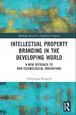 Intellectual Property Branding in the Developing World