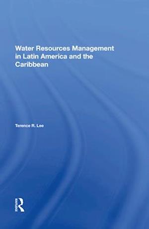 Water Resources Management In Latin America And The Caribbean