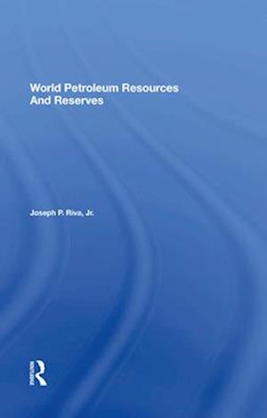 World Petroleum Resources And Reserves