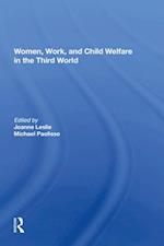 Women's Work And Child Welfare In The Third World