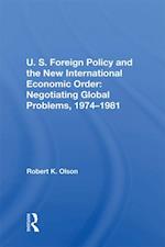 U.S. Foreign Policy And The New International Economic Order