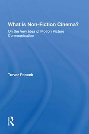 What Is Non-fiction Cinema?