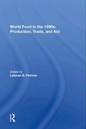 World Food In The 1990s