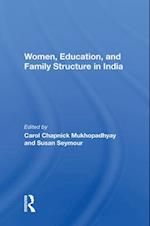 Women, Education, And Family Structure In India