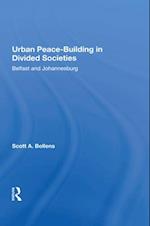 Urban Peacebuilding In Divided Societies