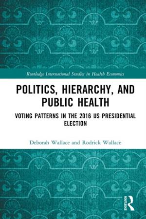 Politics, Hierarchy, and Public Health