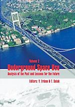 Underground Space Use. Analysis of the Past and Lessons for the Future, Two Volume Set