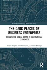 Dark Places of Business Enterprise