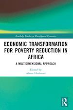 Economic Transformation for Poverty Reduction in Africa