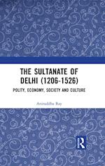 Sultanate of Delhi (1206-1526)