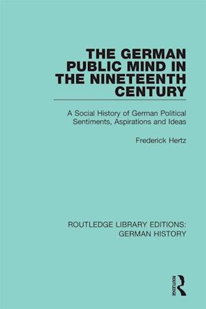 German Public Mind in the Nineteenth Century