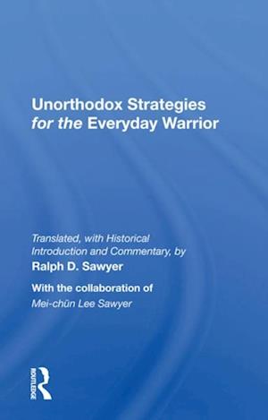 Unorthodox Strategies For The Everyday Warrior